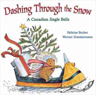 Dashing Through the Snow by Helaine Becker