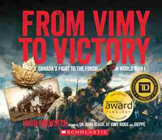 From Vimy to Victory by Hugh Brewster