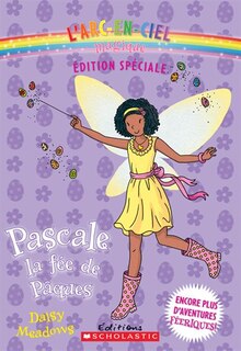 Couverture_L' arc-en-ciel magique : Édition spéciale : Pascale, la fée de Pâques