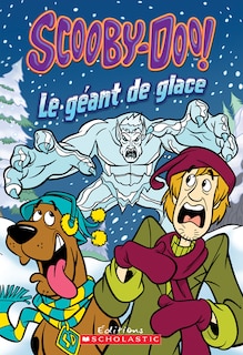 Scooby-Doo! Mystères : Le géant de glace