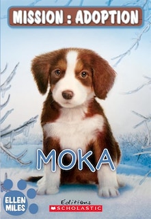 Couverture_Mission : adoption : Moka