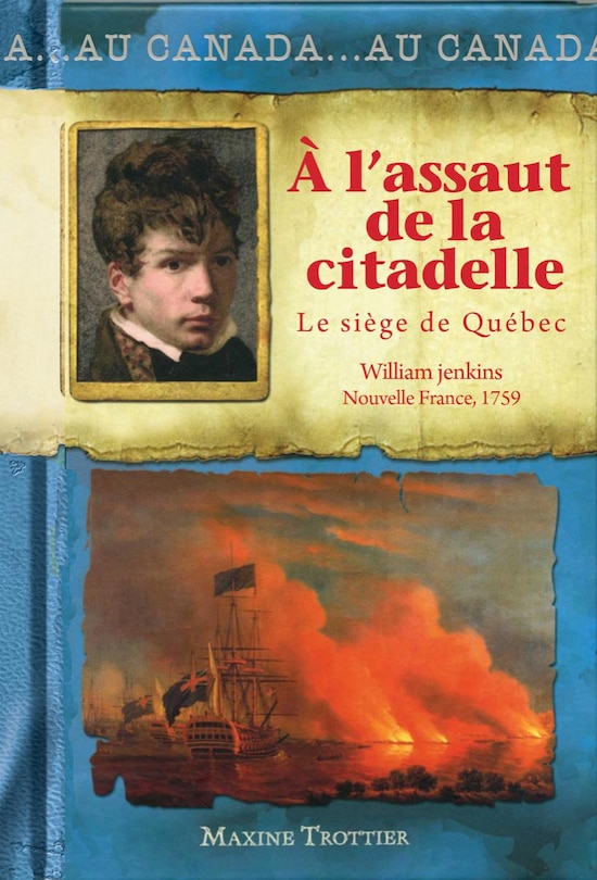 Couverture_Au Canada : À l'assaut de la citadelle