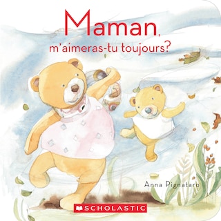Maman, m'aimeras-tu toujours?