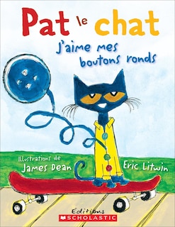 Front cover_Pat le chat : J'aime mes boutons ronds
