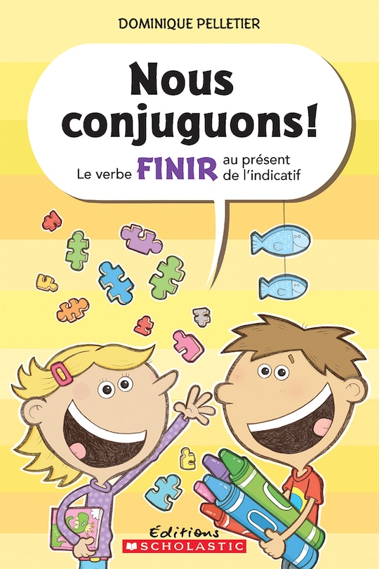 Front cover_Nous Conjuguons! Le Verbe Finir Au Présent De L'indicatif