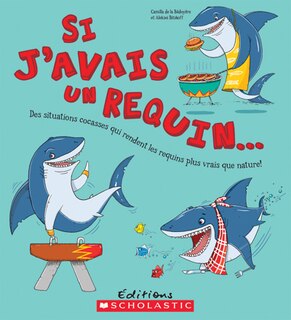 Si J'avais Un Requin...