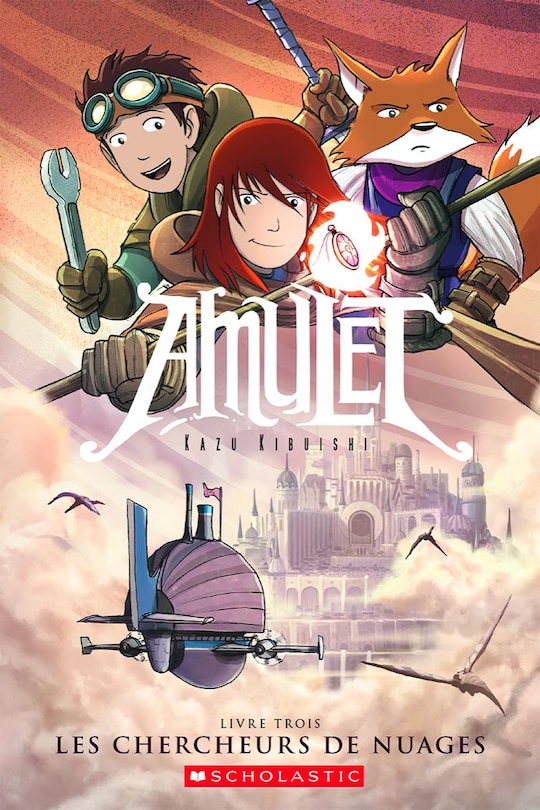 Amulet : N° 3 - Les chercheurs de nuages