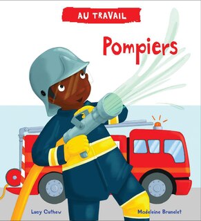 Front cover_Au travail : Pompiers