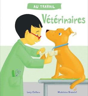 Front cover_Au travail : Vétérinaires
