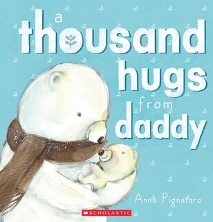 Front cover_A Thousand Hugs From Daddy