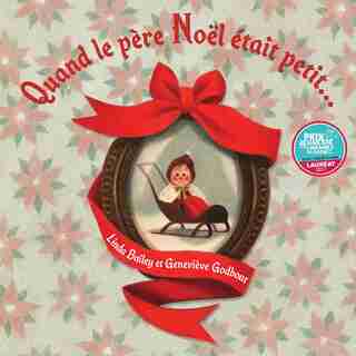 Quand le père Noël était petit... by Linda Bailey