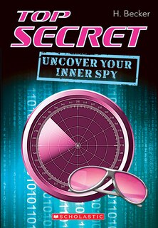 Front cover_Top Secret: Uncover Your Inner Spy