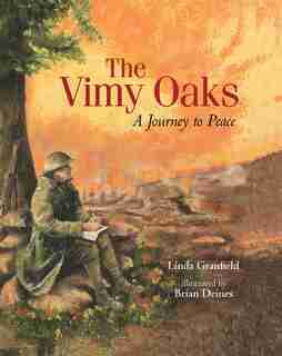 The Vimy Oaks by Linda Granfield