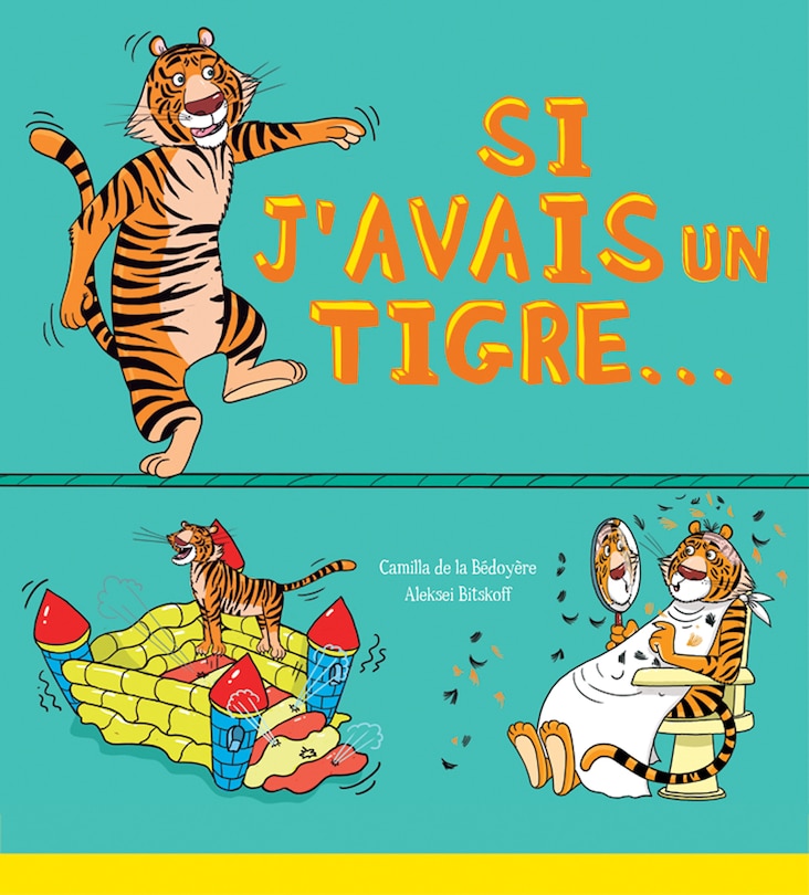 Couverture_Si j'avais un tigre...
