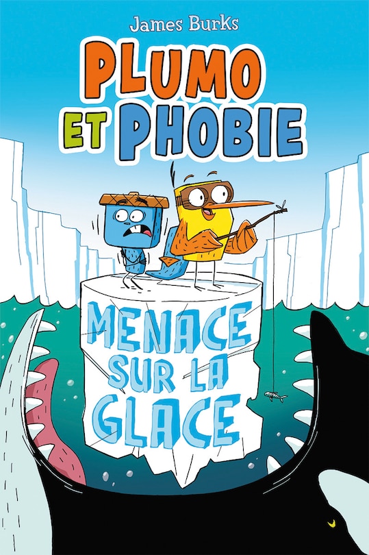 Front cover_Plumo et Phobie : N° 2 - Menace sur la glace
