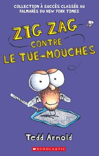 Zig Zag : N° 9 - Zig Zag contre le tue-mouches