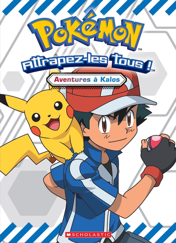 Couverture_Pokemon : Aventures à Kalos