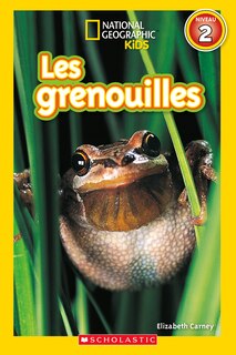Front cover_National Geographic Kids : Les grenouilles (niveau 2)