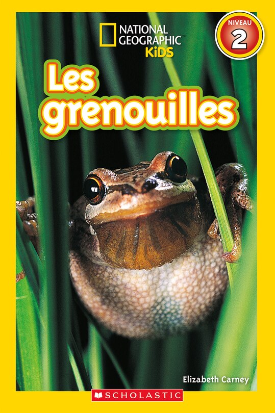 Front cover_National Geographic Kids : Les grenouilles (niveau 2)
