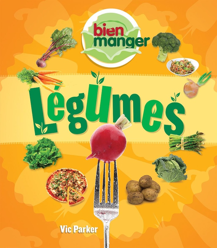 Front cover_Bien manger : Légumes