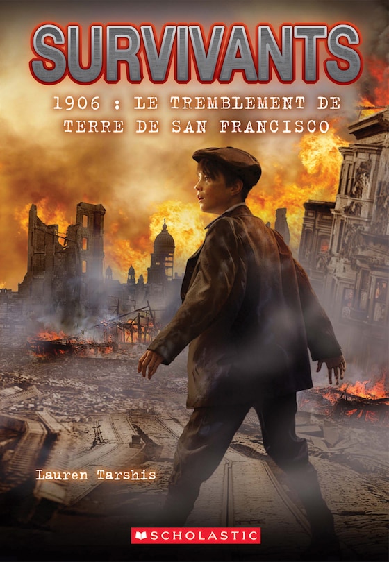 Front cover_Survivants : 1906 : Le tremblement de terre de San Francisco