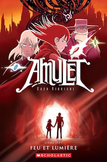 Front cover_Amulet : N° 7 - Feu et lumière