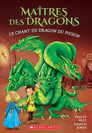 Maîtres des dragons : N° 5 - Le chant du dragon du Poison