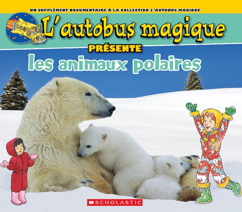 Couverture_L' autobus magique présente les animaux polaires