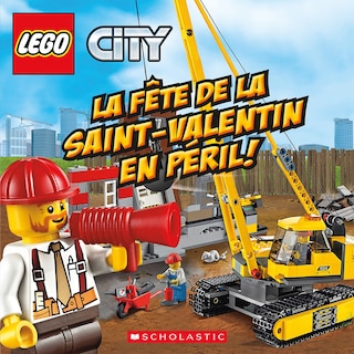 Front cover_LEGO City : La fête de la Saint-Valentin en péril!