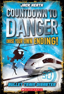 Couverture_Bullet Train Disaster (Countdown to Danger)