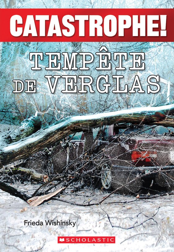 Couverture_Catastrophe! Tempête de verglas