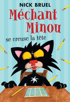 Méchant Minou se creuse la tête