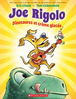 Front cover_Joe Rigolo : Dinosaures et crème glacée