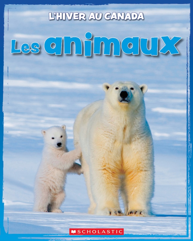 Couverture_L' hiver au Canada : Les animaux