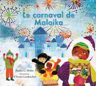 Le carnaval de Malaika by Nadia L. Hohn