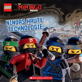 Couverture_The Lego Ninjago Movie : Ninjas haute technologie