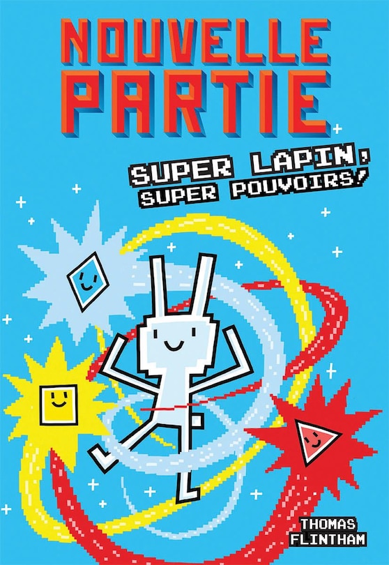Front cover_Nouvelle partie : N° 2 - Super Lapin, super pouvoirs