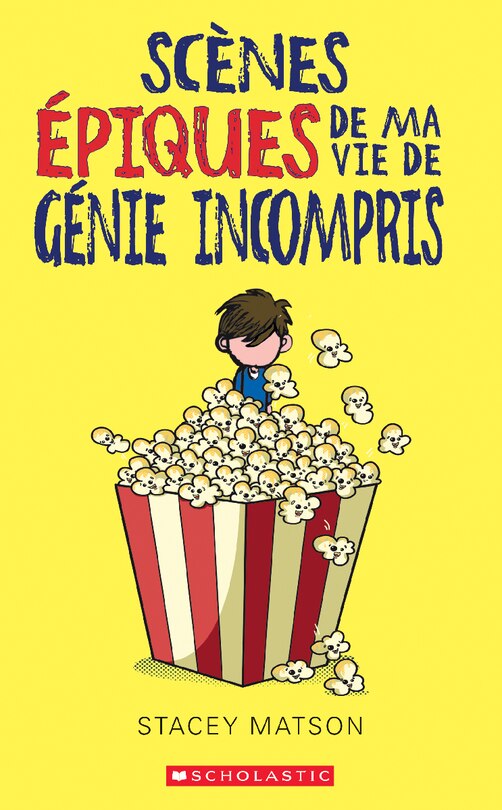 Front cover_Scènes épiques de ma vie de génie incompris