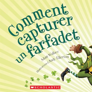 Couverture_Comment capturer un farfadet