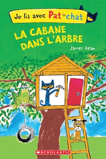 Couverture_Je lis avec Pat le chat : La cabane dans l'arbre