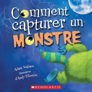 Couverture_Comment capturer un monstre