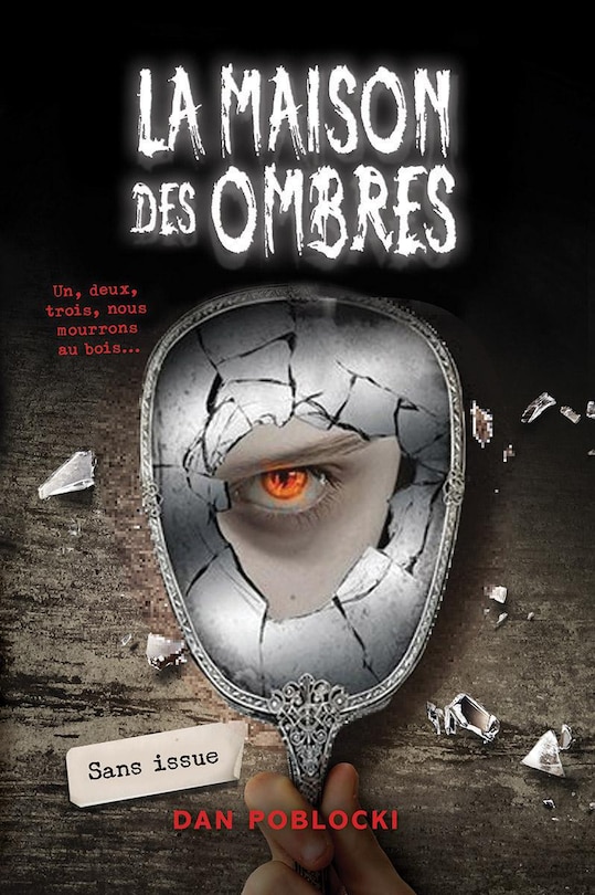 Couverture_La maison des ombres : N° 3 - Sans issue