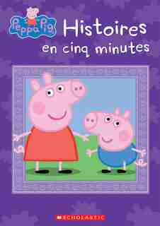 Peppa Pig : Histoires en cinq minutes by Neville Astley