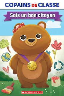 Couverture_Copains de classe : Sois un bon citoyen