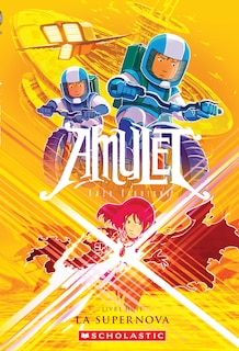 Couverture_Amulet : N° 8 - La Supernova