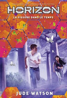 Couverture_Horizon : N° 3 - La fissure dans le temps