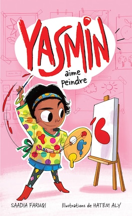 Yasmin aime peindre