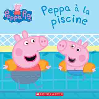 Peppa Pig : Peppa à la piscine de Neville Astley