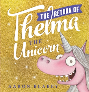 Front cover_The Return Of Thelma The Unicorn