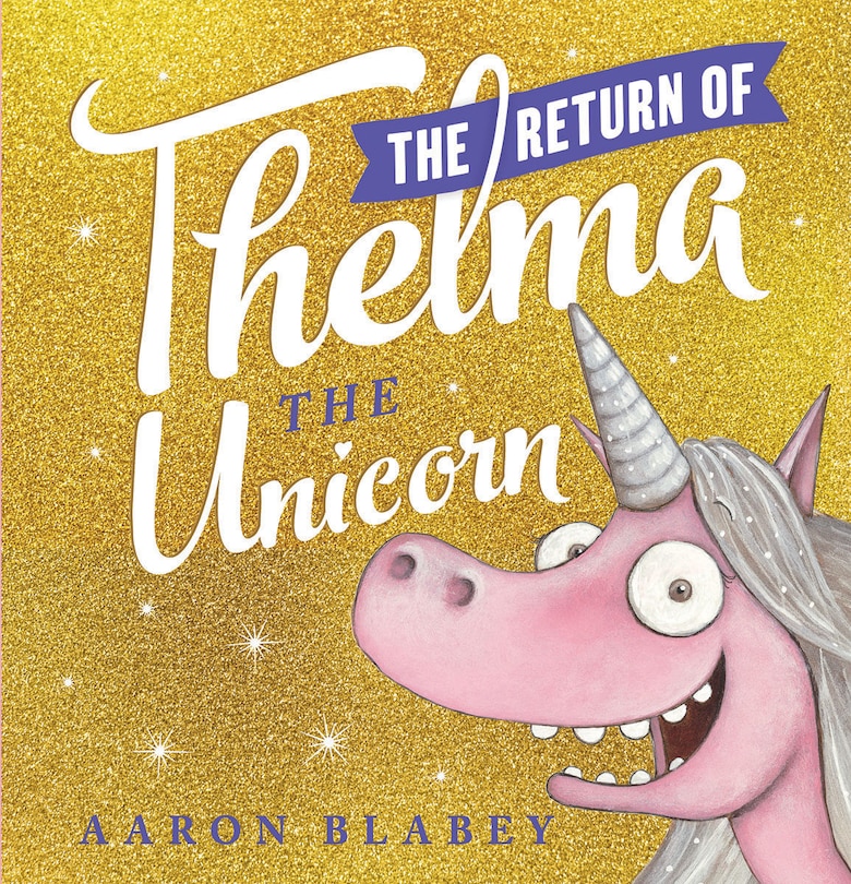 Front cover_The Return Of Thelma The Unicorn